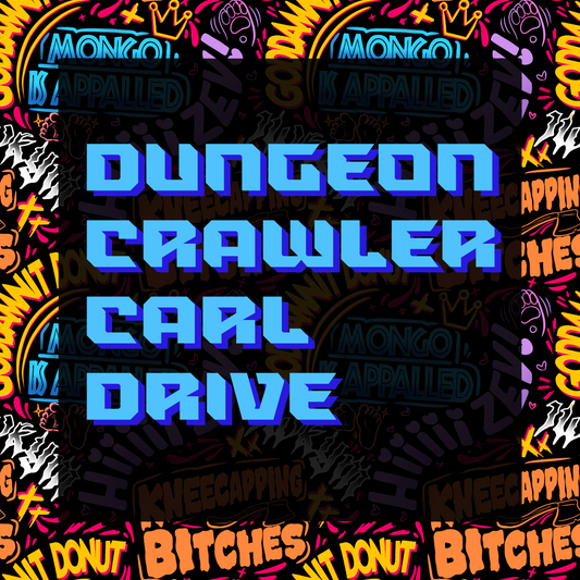 Dungeon Crawler Carl Drive